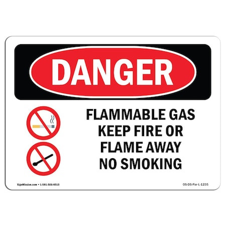 Signmission Safety Sign, OSHA Danger, 5" Height, 7" Width, Flammable Gas Keep Fire Or Flame Away, Landscape OS-DS-D-57-L-1235